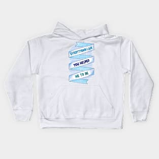 I am Everything Kids Hoodie